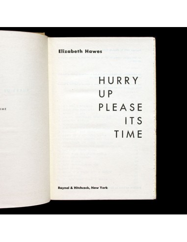 Hurry Up, please, it's time, exemplaire signé par Elizabeth Hawes (1946) livraison gratuite