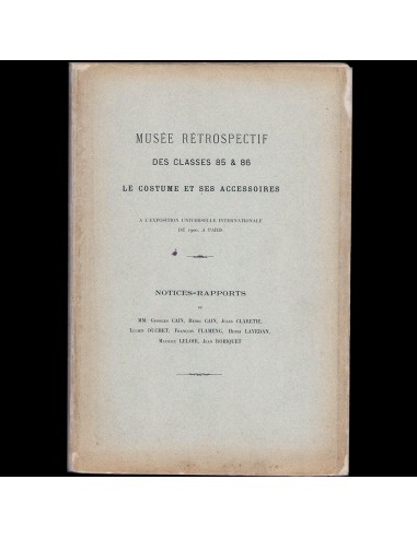 Exposition universelle internationale de 1900 - Musée rétrospectif des classes 85 & 86, Le Costume et ses Accessoires destockage