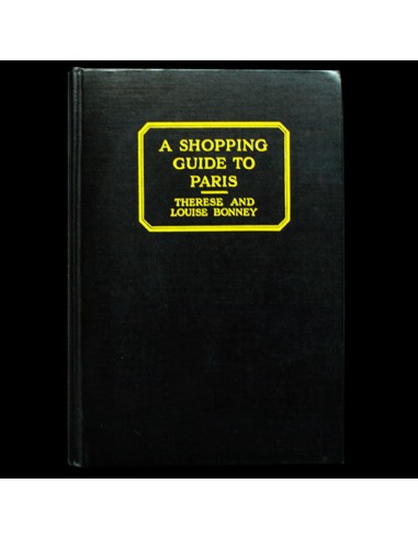 A Shopping Guide to Paris by Therese and Louise Bonney (1929) en ligne des produits 