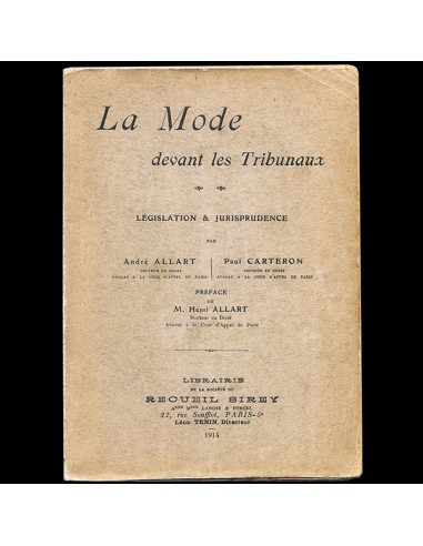 La Mode devant les Tribunaux, législation & jurisprudence (1914) Venez découvrir notre 