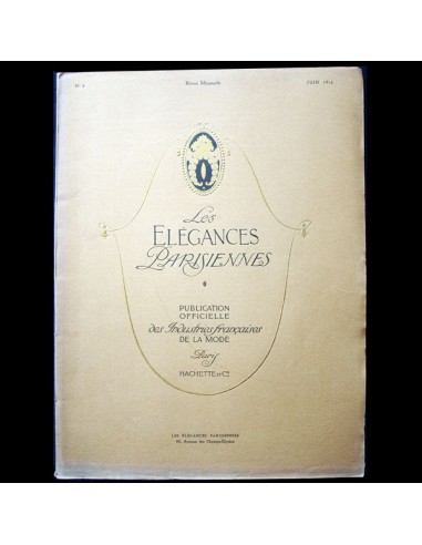 Les Elégances Parisiennes, publication officielle des industries françaises de la mode, juin 1916, n°3 de l' environnement