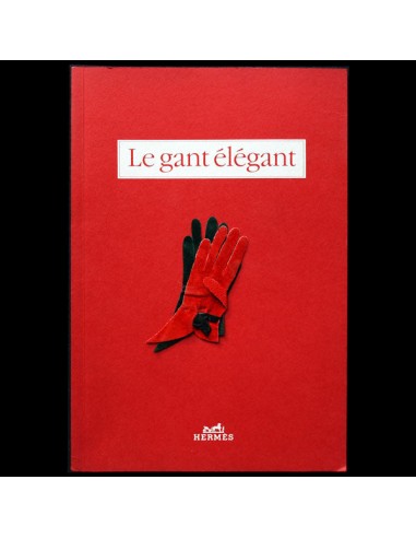 Le Gant Elégant, regard sur la collection des gants Hermès (1990) offre 